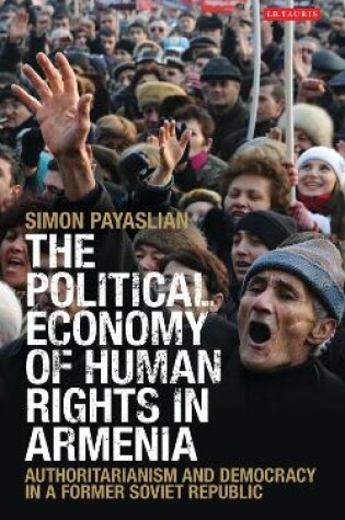 Cover of The Political Economy of Human Rights in Armenia