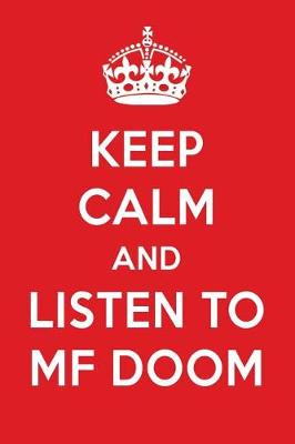 Book cover for Keep Calm and Listen to Mf Doom