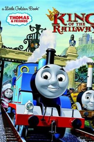 Cover of King of the Railway (Thomas & Friends)