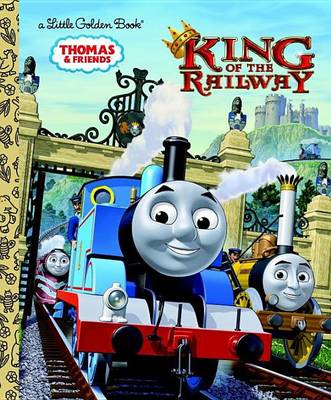 Book cover for King of the Railway (Thomas & Friends)