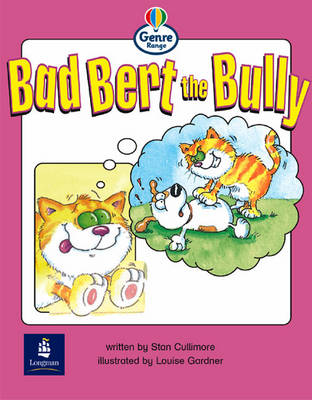 Book cover for Genre Range: Emergent Readers: Bad Bert the Bully Large Book Format