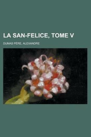 Cover of La San-Felice, Tome V