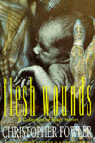 Cover of Flesh Wounds