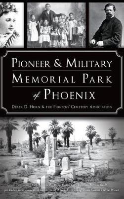 Cover of Pioneer and Military Memorial Park of Phoenix