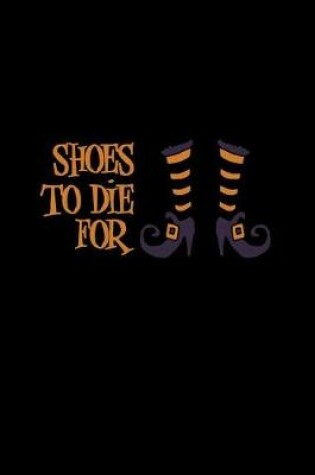 Cover of Shoes to Die for