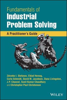 Book cover for Fundamentals of Industrial Problem Solving: A Prac titioner′s Guide