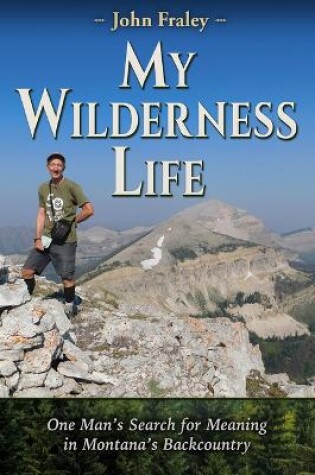 Cover of My Wilderness Life