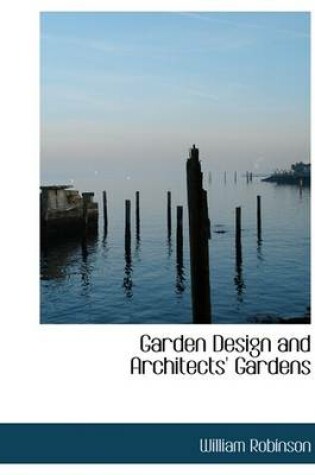 Cover of Garden Design and Architects' Gardens