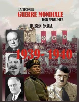 Book cover for 1939-1940 La Seconde Guerre Mondiale