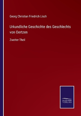 Book cover for Urkundliche Geschichte des Geschlechts von Oertzen