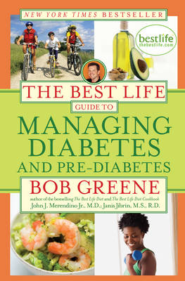 Book cover for The Best Life Guide to Managing Diabetes and Pre-Diabetes