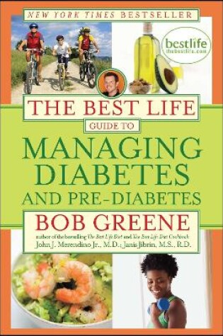 Cover of The Best Life Guide to Managing Diabetes and Pre-Diabetes