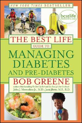 Book cover for The Best Life Guide to Managing Diabetes and Pre-Diabetes