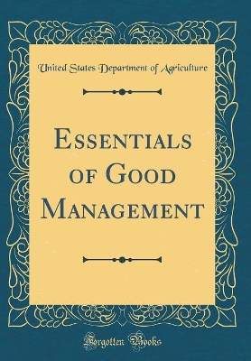 Book cover for Essentials of Good Management (Classic Reprint)