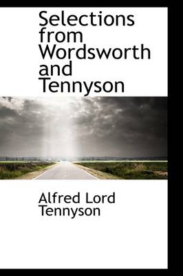 Book cover for Selections from Wordsworth and Tennyson