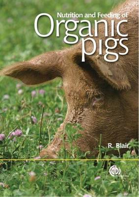 Book cover for Nutrition and Feeding of Organic Pigs