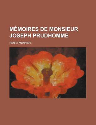 Book cover for Memoires de Monsieur Joseph Prudhomme