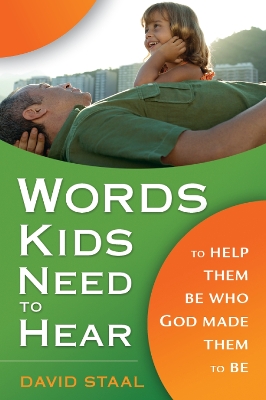 Book cover for Words Kids Need to Hear