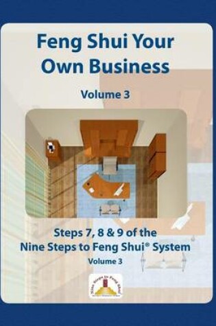 Cover of Feng Shui Your Own Business - Volume 3