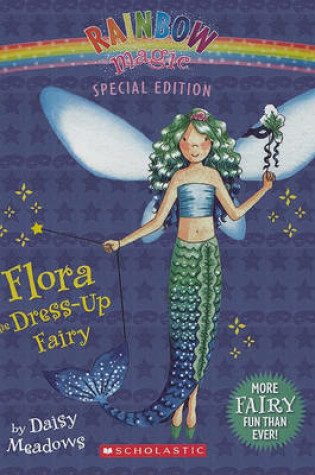 Cover of Flora the Dress-Up Fairy