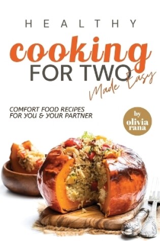 Cover of Healthy Cooking for Two Made Easy