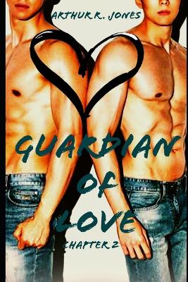 Cover of Guardian of Love Chapter 2 (Love Under Fire Book 14)