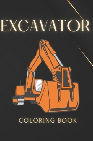 Cover of Excavator Coloring book