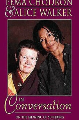 Cover of Pema Chodron & Alice Walker