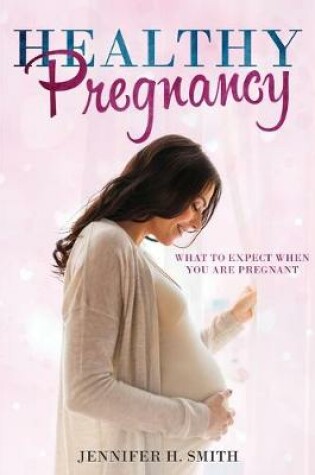 Cover of Healthy Pregnancy