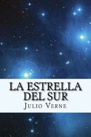 Cover of La Estrella del Sur (Spanish) Edition