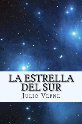 Book cover for La Estrella del Sur (Spanish) Edition