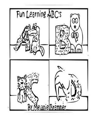 Book cover for Fun Learning ABC's 8.5" x 11" Full Page Coloring Book