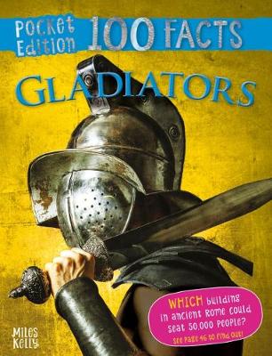 Book cover for Pocket Edition 100 Facts Gladiators