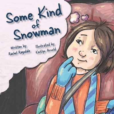 Book cover for Some Kind of Snowman