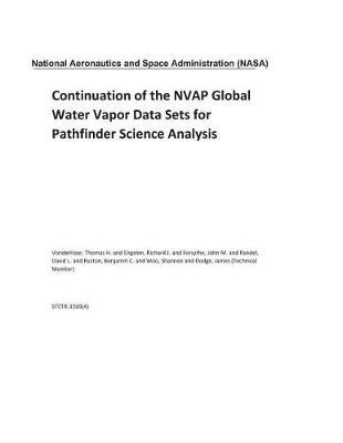 Book cover for Continuation of the Nvap Global Water Vapor Data Sets for Pathfinder Science Analysis