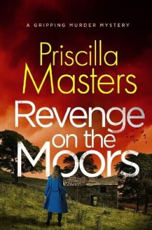 Cover of REVENGE ON THE MOORS a gripping murder mystery