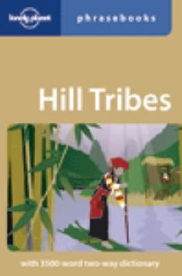 Cover of Lonely Planet Hill Tribes Phrasebook
