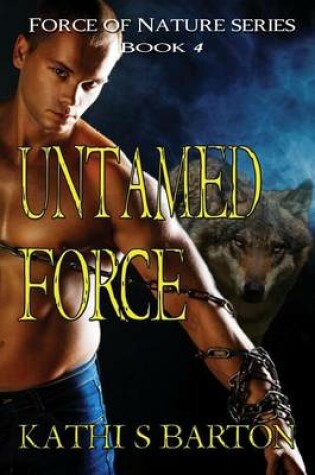Cover of Untamed Force