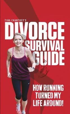 Book cover for Tina Chantrey's Divorce Survival Guide