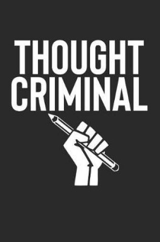 Cover of Thought Criminal