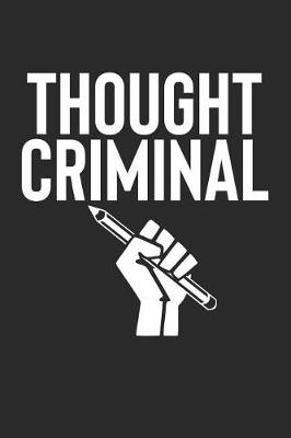 Book cover for Thought Criminal