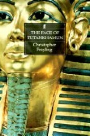 Cover of The Face of Tutankhamun