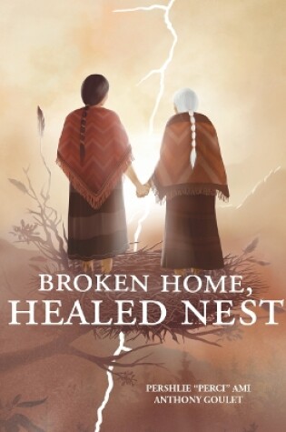 Cover of Broken Home, Healed Nest