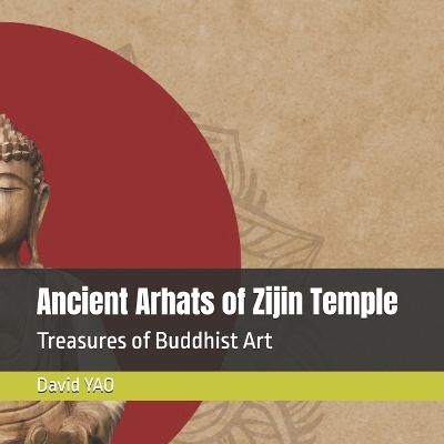 Book cover for Ancient Arhats of Zijin Temple