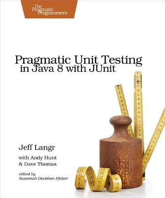 Book cover for Pragmatic Unit Testing in Java 8 with Junit