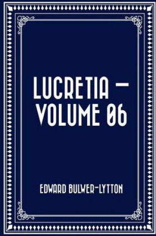 Cover of Lucretia - Volume 06