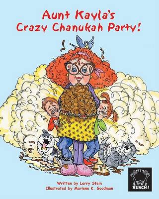 Book cover for Aunt Kayla's Crazy Chanukah Party!