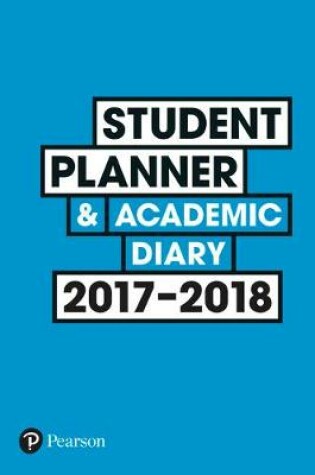 Cover of Student Planner and Academic Diary 2017-2018