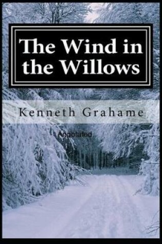 Cover of The Wind in the Willows Annotated (Wordsworth Classics)