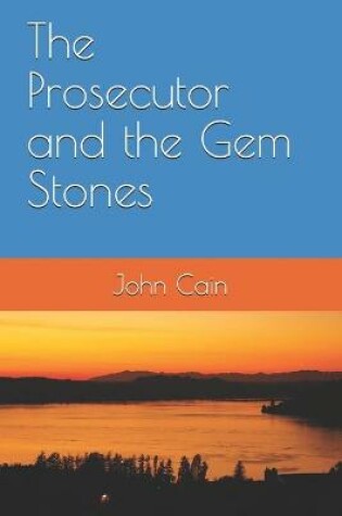 Cover of The Prosecutor and the Gem Stones